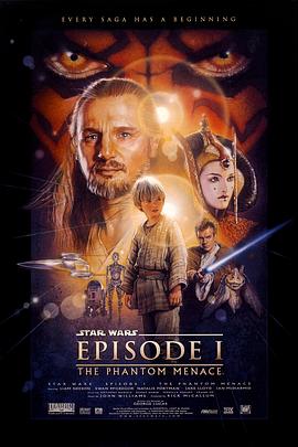 星球大战前传1：幽灵的威胁 Star Wars: Episode I - The Phantom Menace